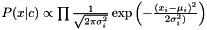 $ P(x|c) \propto \prod \frac{1}{\sqrt{2\pi\sigma_i^2}} \exp \left( -\frac{(x_i-\mu_i)^2}{2\sigma_i^2)} \right)$